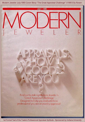 Elly Rosen's July-1985 "Great Appraisal Challenge" Cover Story in Modern Jeweler magazine testing Valuation Appraisal aptitude by members of the personal property trades